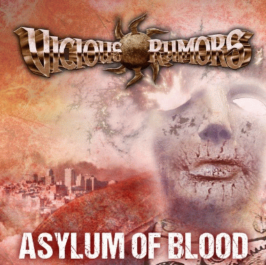 Vicious Rumors : Asylum of Blood